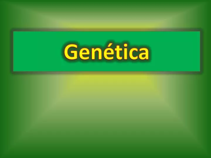 gen tica