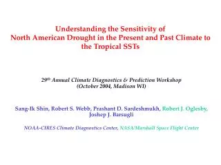 29 th Annual Climate Diagnostics &amp; Prediction Workshop (October 2004, Madison WI)