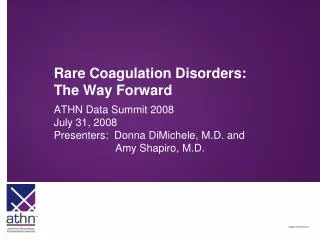 Rare Coagulation Disorders: The Way Forward