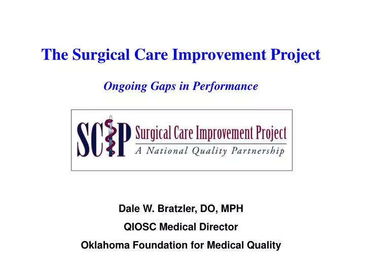 the surgical care improvement project ongoing gaps in performance