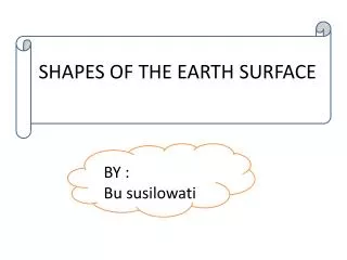 SHAPES OF THE EARTH SURFACE