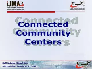Connected Community Centers