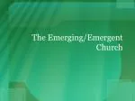 The Emergent Church: A Conversation for a New Spiritual Generation - slide 1