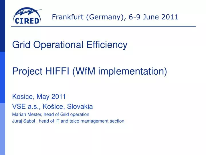grid operational efficiency project hiffi wfm implementation