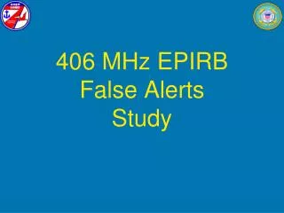406 MHz EPIRB False Alerts Study