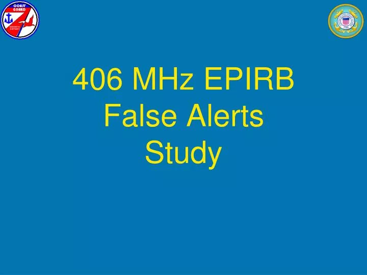 406 mhz epirb false alerts study
