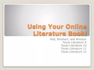 Using Your Online Literature Book!