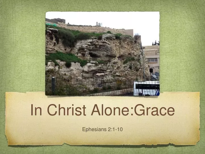 in christ alone grace