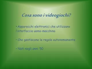 cosa sono i videogiochi