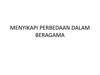 menyikapi perbedaan dalam beragama