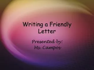 writing a friendly letter