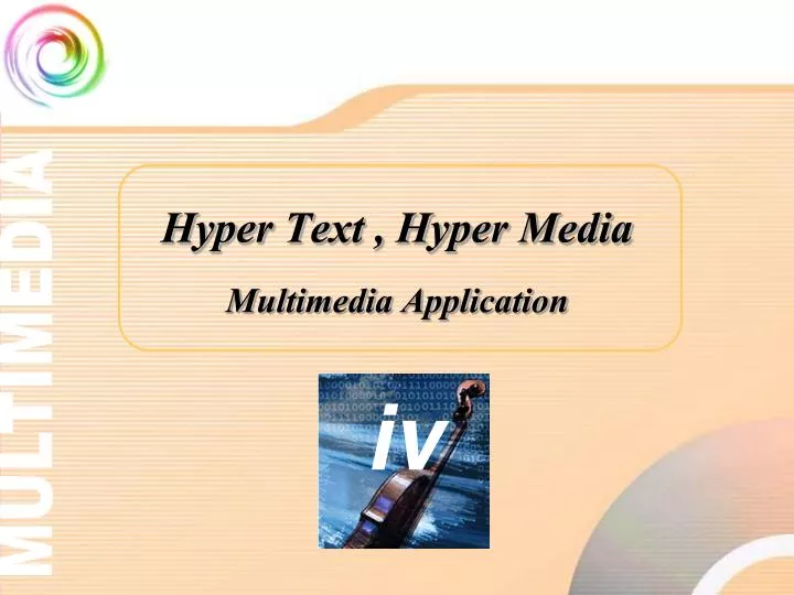 hyper text hyper media multimedia application