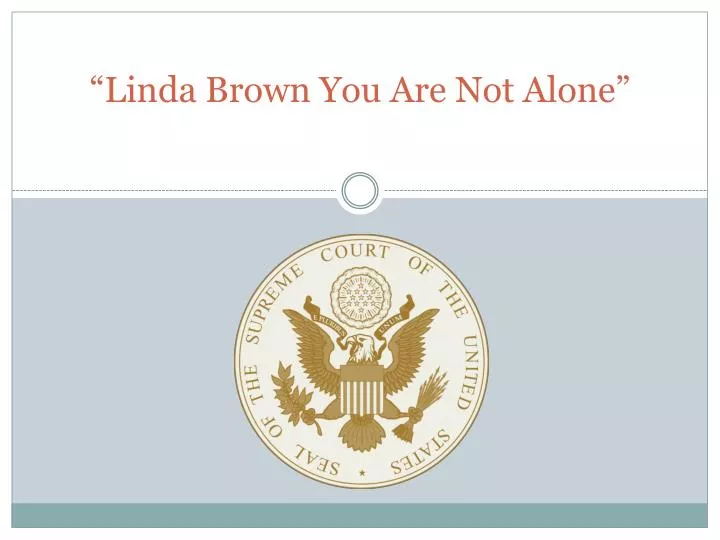 linda brown you are not alone