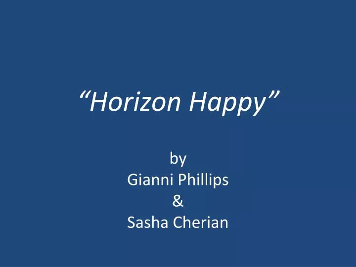 horizon happy by gianni phillips sasha cherian