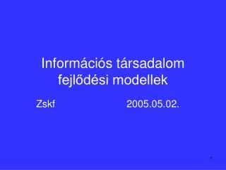 inform ci s t rsadalom fejl d si modellek