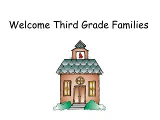 Welcome Third Grade Families