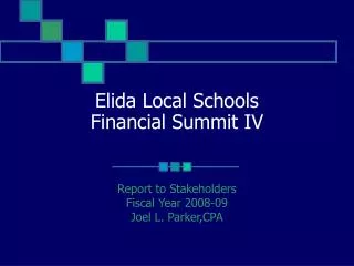 Elida Local Schools Financial Summit IV