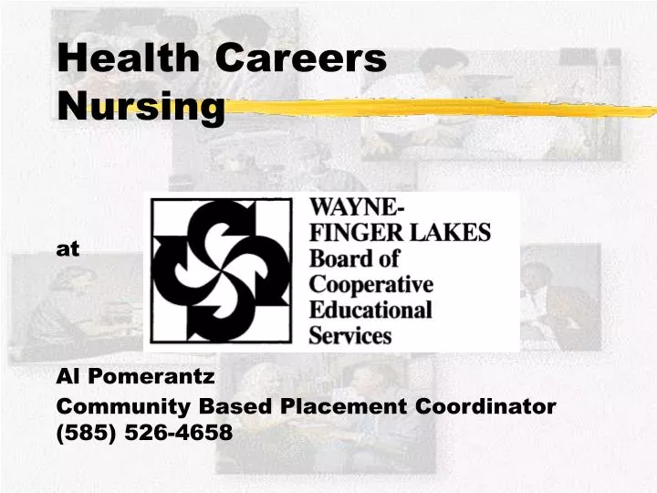 health careers nursing at al pomerantz community based placement coordinator 585 526 4658