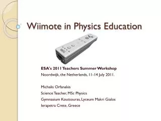 Wiimote in Physics Education