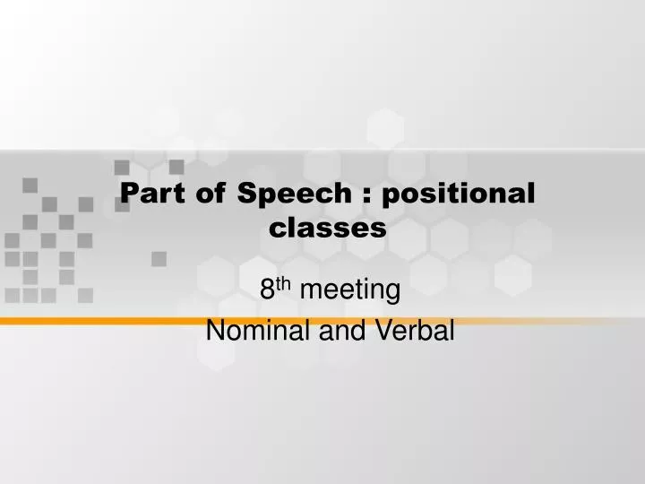 part of speech positional classes