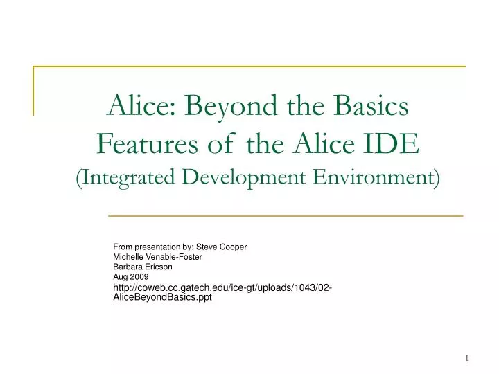 alice beyond the basics features of the alice ide integrated development environment