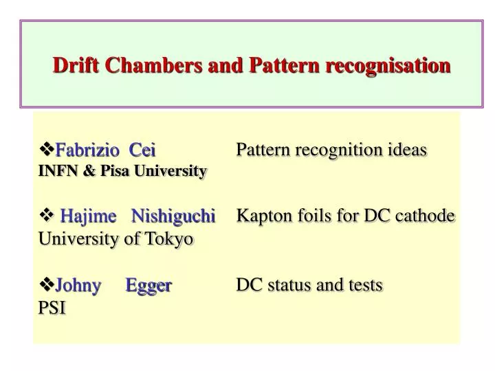 drift chambers and pattern recognisation