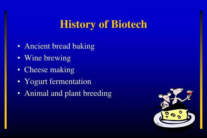 history of biotech