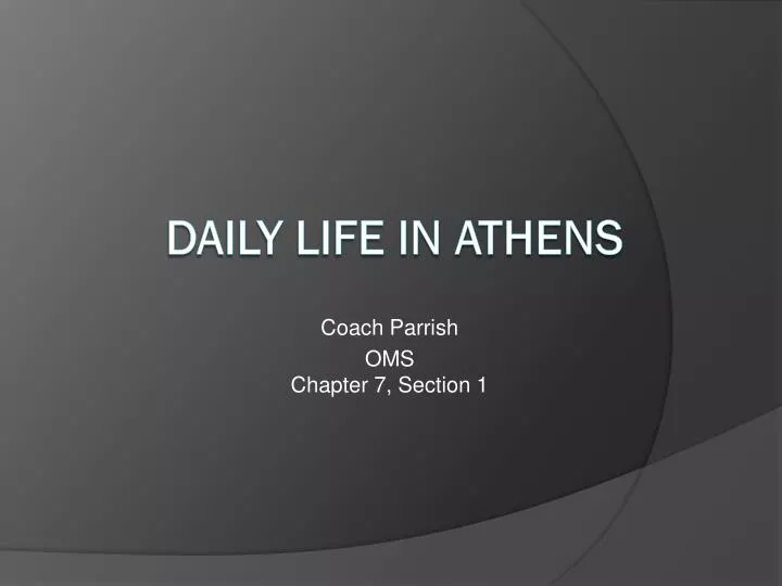 coach parrish oms chapter 7 section 1