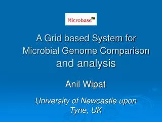 A Grid based System for Microbial Genome Comparison and analysis