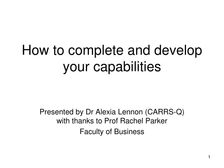 how to complete and develop your capabilities