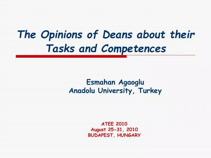 the opinions of deans about their tasks and competences