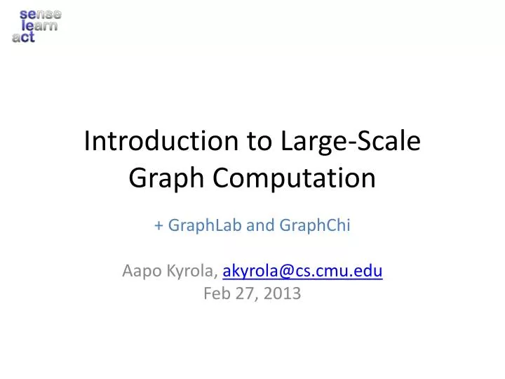 introduction to large scale graph computation