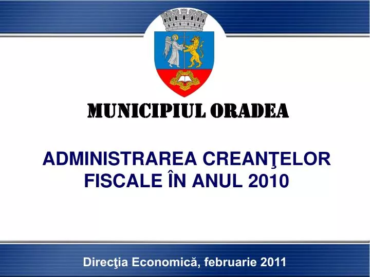 administrarea crean elor fiscale n anul 2010