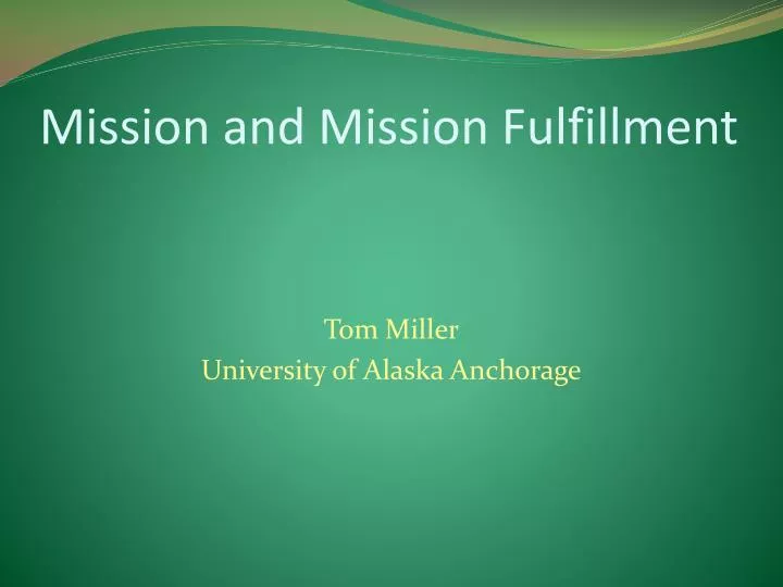 mission and mission fulfillment