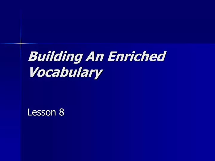 building an enriched vocabulary