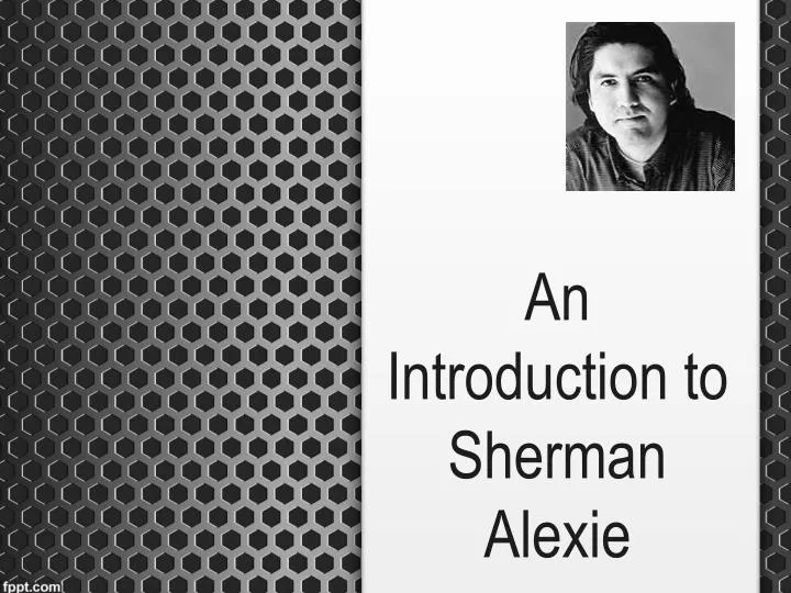 an introduction to sherman alexie