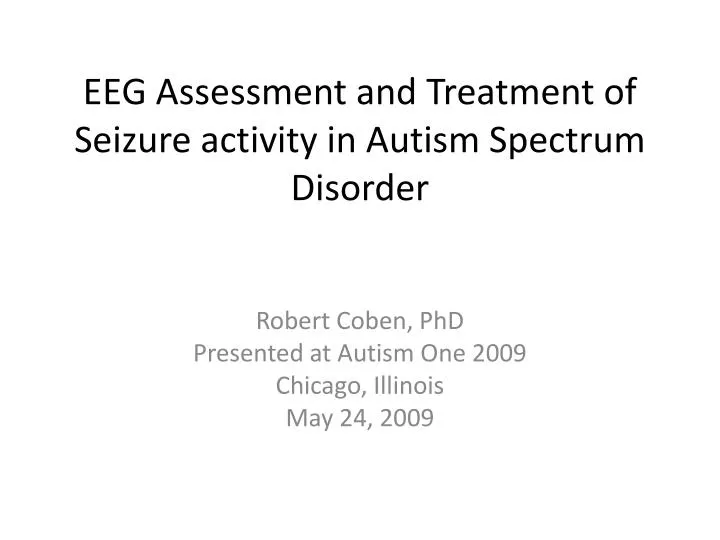 eeg assessment and treatment of seizure activity in autism spectrum disorder