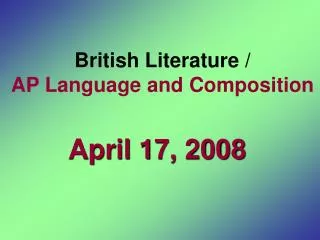 British Literature / AP Language and Composition