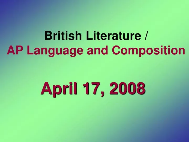 british literature ap language and composition