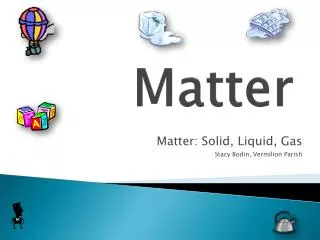 Matter