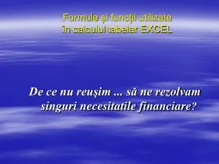 formule i func ii utilizate n calculul tabelar excel