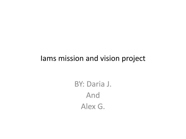 iams mission and vision project