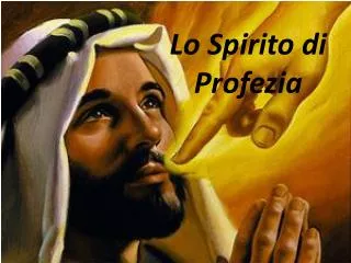 lo spirito di profezia