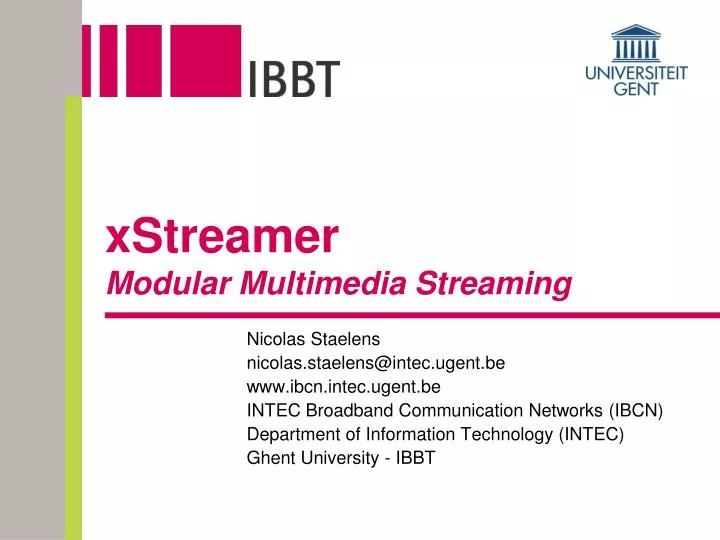 xstreamer modular multimedia streaming