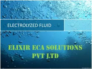 ELECTROLYZED FLUID