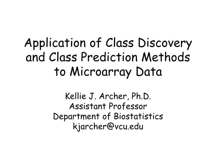 application of class discovery and class prediction methods to microarray data