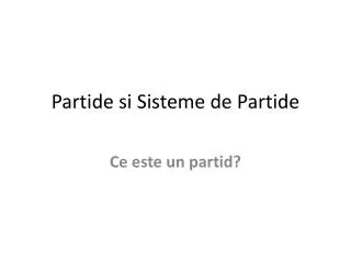partide si sisteme de partide