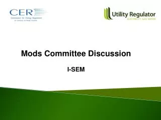 Mods Committee Discussion I-SEM