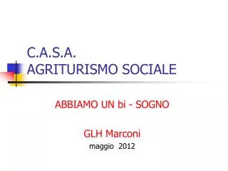 c a s a agriturismo sociale