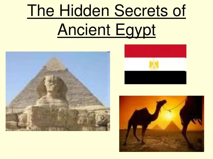 the hidden secrets of ancient egypt